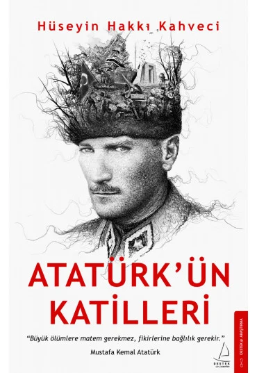 Atabey Hüseyin Hakkı Kahveci - Atatürk'ün Katilleri