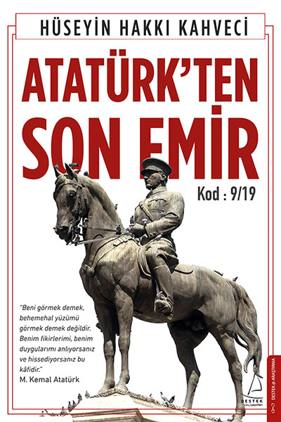 Atatürk’ten Son Emir – 2019