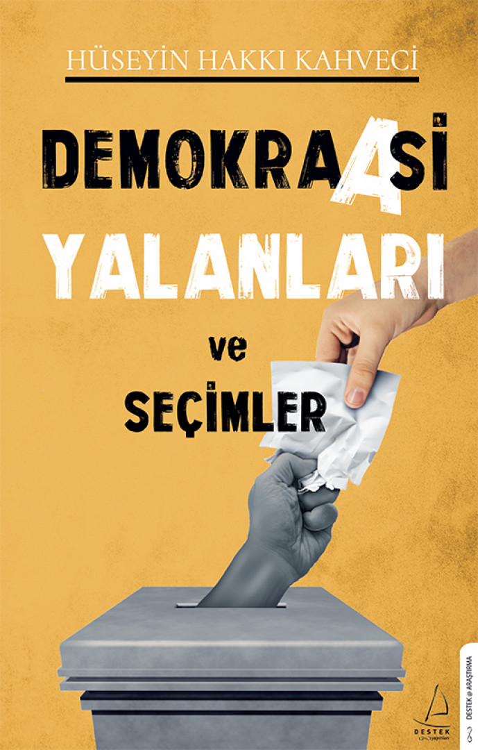 Demokraasi Yalanları ve Seçimler – 2023